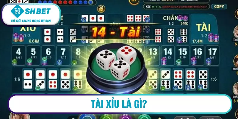 Tài xỉu là gì?